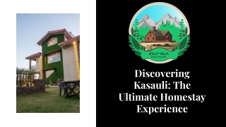 Discovering Kasauli: The Ultimate Homestay Experience