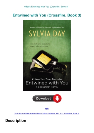 eBook Entwined with You (Crossfire  Book 3)