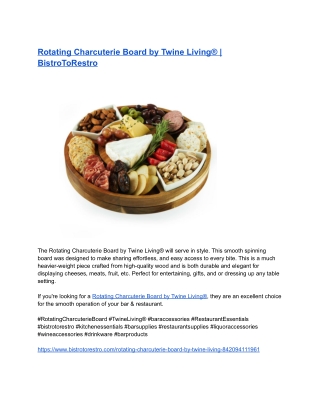 Rotating Charcuterie Board by Twine Living® _ BistroToRestro
