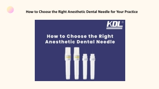 How to Choose the Right Anesthetic Dental Needle for Your Practice
