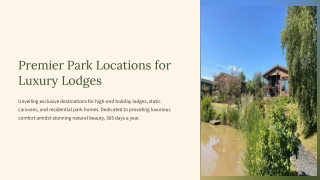Park Locations for Luxury Lodges