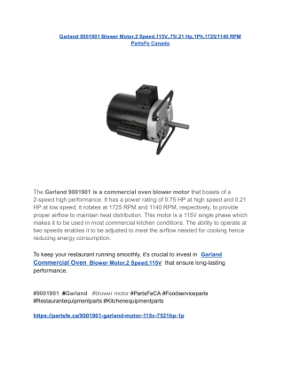 Garland 9001901 Blower Motor,2 Speed,115V,.75_.21 Hp,1Ph,1725_1140 RPM _ PartsFe Canada