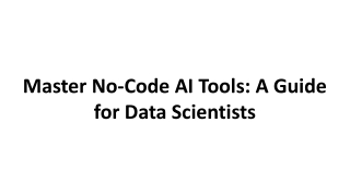 Master No-Code AI Tools_ A Guide for Data Scientists
