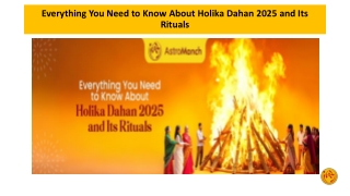 Everything You Need to Know About Holika Dahan 2025 and Its Rituals