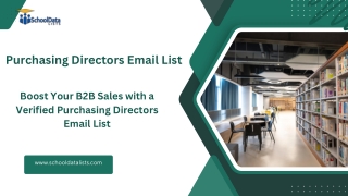 Reach Key Decision-Makers with a Targeted Purchasing Directors Email List