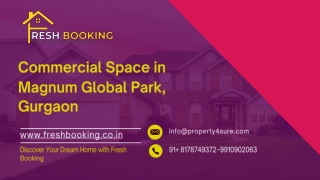 Prime Office Space for Rent in Magnum Global Park, Gurgaon – FreshBooking