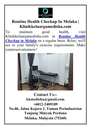 Routine Health Checkup In Melaka  Klinikkeluargamedisha.com