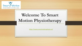 Smart Motion Physiotherapy & Sports Clinic: Expert Care in Surrey and Cloverdale