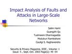 Impact Analysis of Faults and Attacks in Large-Scale Networks