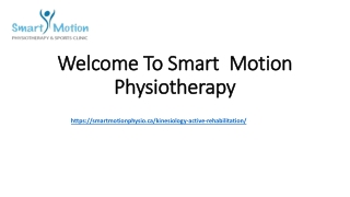 Smart Motion Physiotherapy & Sports Clinic: Expert Active Rehab and Kinesiology