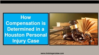 How Compensation is Determined in a Houston Personal Injury Case