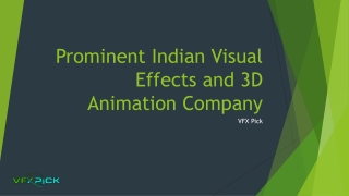 Prominent Indian Visual Effects and 3D Animation Company