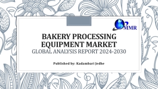 Bakery Processing Equipment Market Size to Expand Significantly by the End 2030