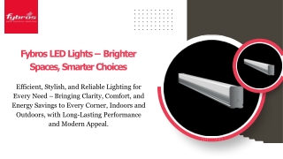 Fybros LED Lights – Brighter Spaces, Smarter Choices