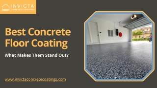 Best Concrete Floor Coating: What Makes Them Stand Out?