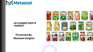 UK Canned Fruits Market Size & Share, Analysis 2031