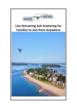 Live Streaming Ash Scattering for Families to Join from Anywhere