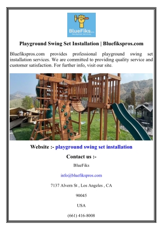 Playground Swing Set Installation   Bluefikspros.com