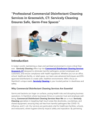 Professional Commercial Disinfectant Cleaning Services in Greenwich, CT Servicely Cleaning Ensures Safe, Germ-Free Space
