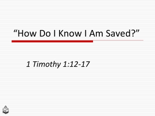 “How Do I Know I Am Saved?”