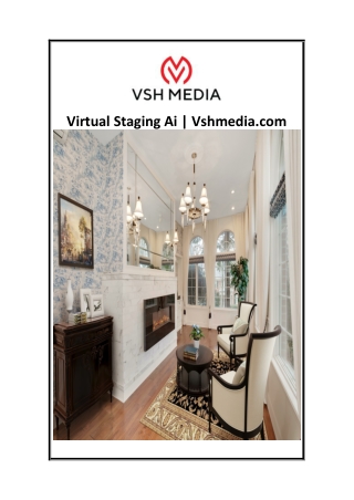 Virtual Staging Ai  Vshmedia.com