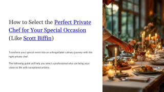 How to Select the Perfect Private Chef for Your Special Occasion - Scott Biffin