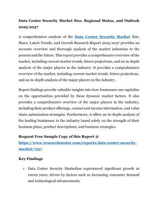 Data Center Security Market Size, Regional Status, and Outlook 2025-2037