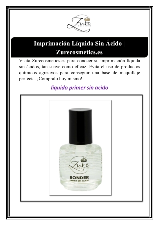 Imprimación Líquida Sin Ácido | Zurecosmetics.es