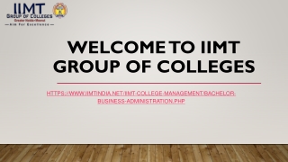 IIMT Group of Colleges: A Top Choice for BBA in Delhi NCR