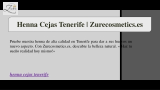 Henna Cejas Tenerife | Zurecosmetics.es