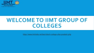 IIMT Group of Colleges: A Top Destination for B.Tech in Delhi NCR