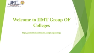 IIMT Group of Colleges: A Premier Choice for Engineering in India