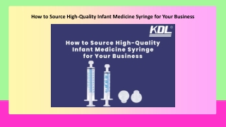 How to Source High-Quality Infant Medicine Syringe for Your Business