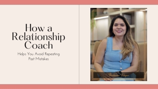 How a Relationship Coach Helps You Avoid Repeating Past Mistakes