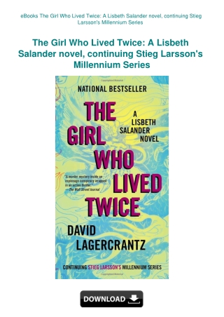 eBooks The Girl Who Lived Twice A Lisbeth Salander novel  continuing Stieg Larsson's Millennium Seri