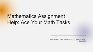 Mathematics Assignment Help Ace Your Math Tasks