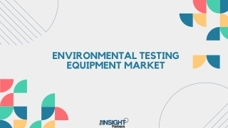 Environmental Testing Equipment Market Overview by 2031