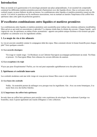 “D’excellentes combinaisons entre liquides et matières premières”
