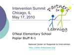 Intervention Summit Chicago, IL May 17, 2010
