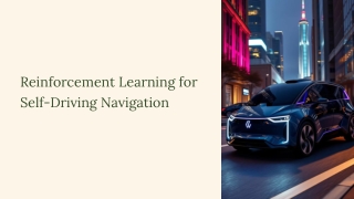 Reinforcement Learning in Self-Driving Cars & Navigation