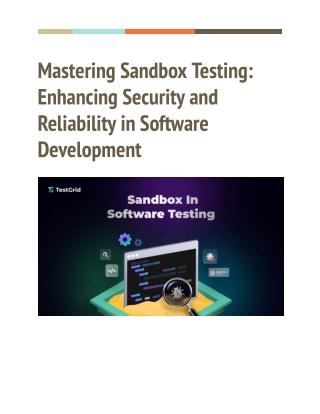 Sandbox Testing: The Key to Safe and Controlled Software Evaluation