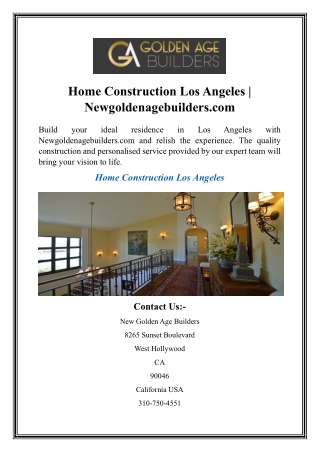 Home Construction Los Angeles  Newgoldenagebuilders.com