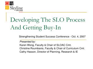 Developing The SLO Process And Getting Buy-In