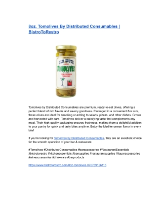 8oz. Tomolives By Distributed Consumables _ BistroToRestro