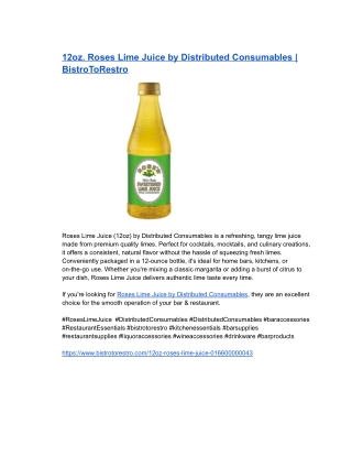 12oz. Roses Lime Juice by Distributed Consumables _ BistroToRestro