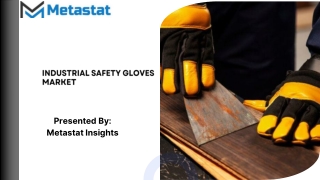 Industrial Safety Gloves Market Size & Share, Analysis 2031
