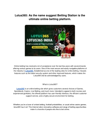 Lotus365: As the name suggest Betting Station is the ultimate online betting p