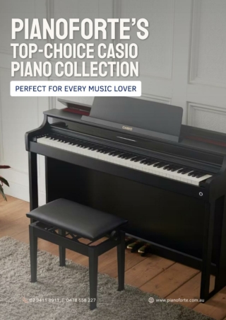 PianoForte’s Top-Choice Casio Piano Collection – Perfect for Every Music Lover