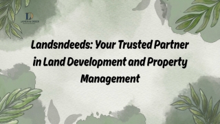 Landsndeeds: Your Trusted Partner in Land Development and Property Management