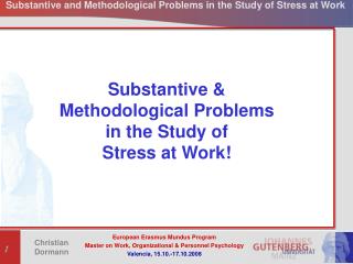 Substantive &amp; Methodological Problems in the Study of Stress at Work!